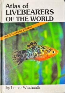 Atlas of livebearers of the world