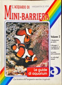 L’acquario di mini barriera vol.2