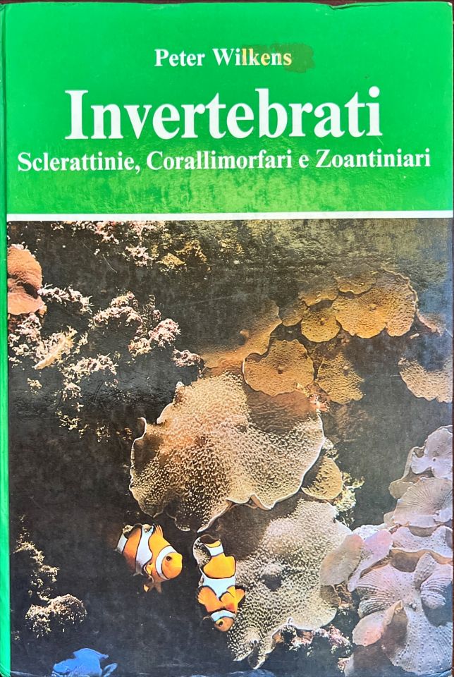 Invertebrati volume  Sclerattinie, Corallimorfari e Zoantiniari